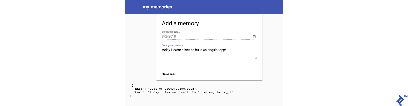 The "my-memories" diary app prototype, 显示用户输入(日期和文本)的内部表示.)