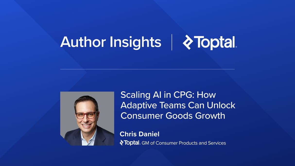 Scaling AI in CPG: How Adaptive Teams Can Unlock Consumer Goods Growth