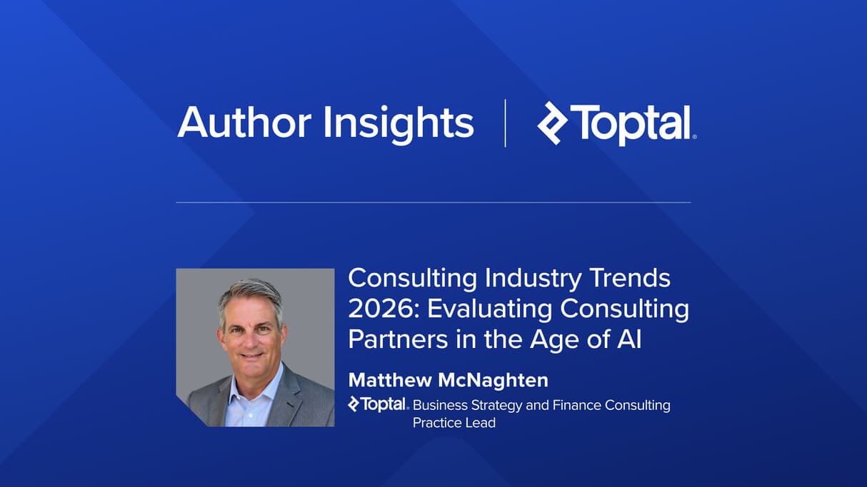 Consulting Industry Trends 2026: Evaluating Consulting Partners in the Age of AI