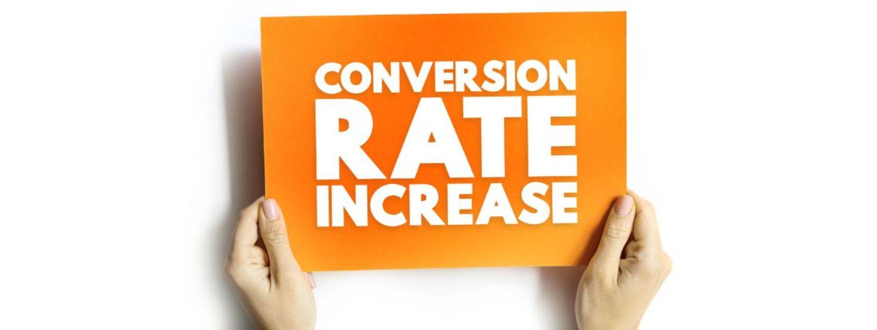 How To Increase Conversion Rates In 2024: A Practical Guide