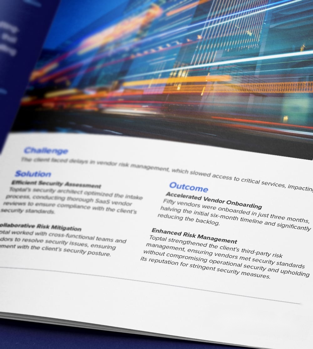 Toptal accelerates vendor risk management and enhances security for SaaS leader, reducing onboarding time by 50%.