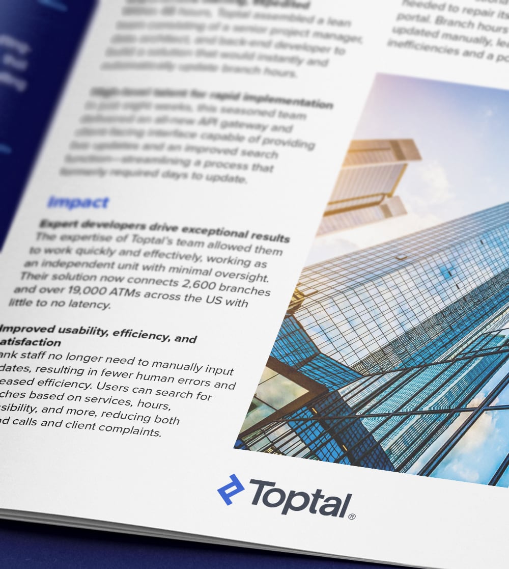 Toptal connects thousands of bank branches with powerful API integration and automation.