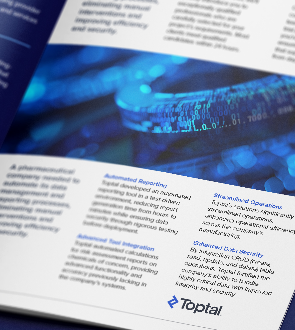 Toptal automates data management to improve efficiency and strengthen data security for a Fortune 500 pharmaceutical company.
