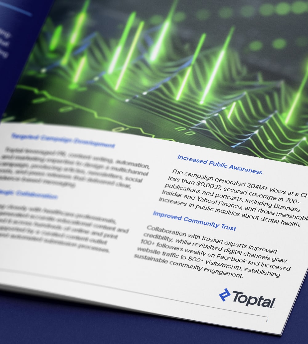 Toptal drives 204M+ views and 700+ media placements for national dental health campaign.