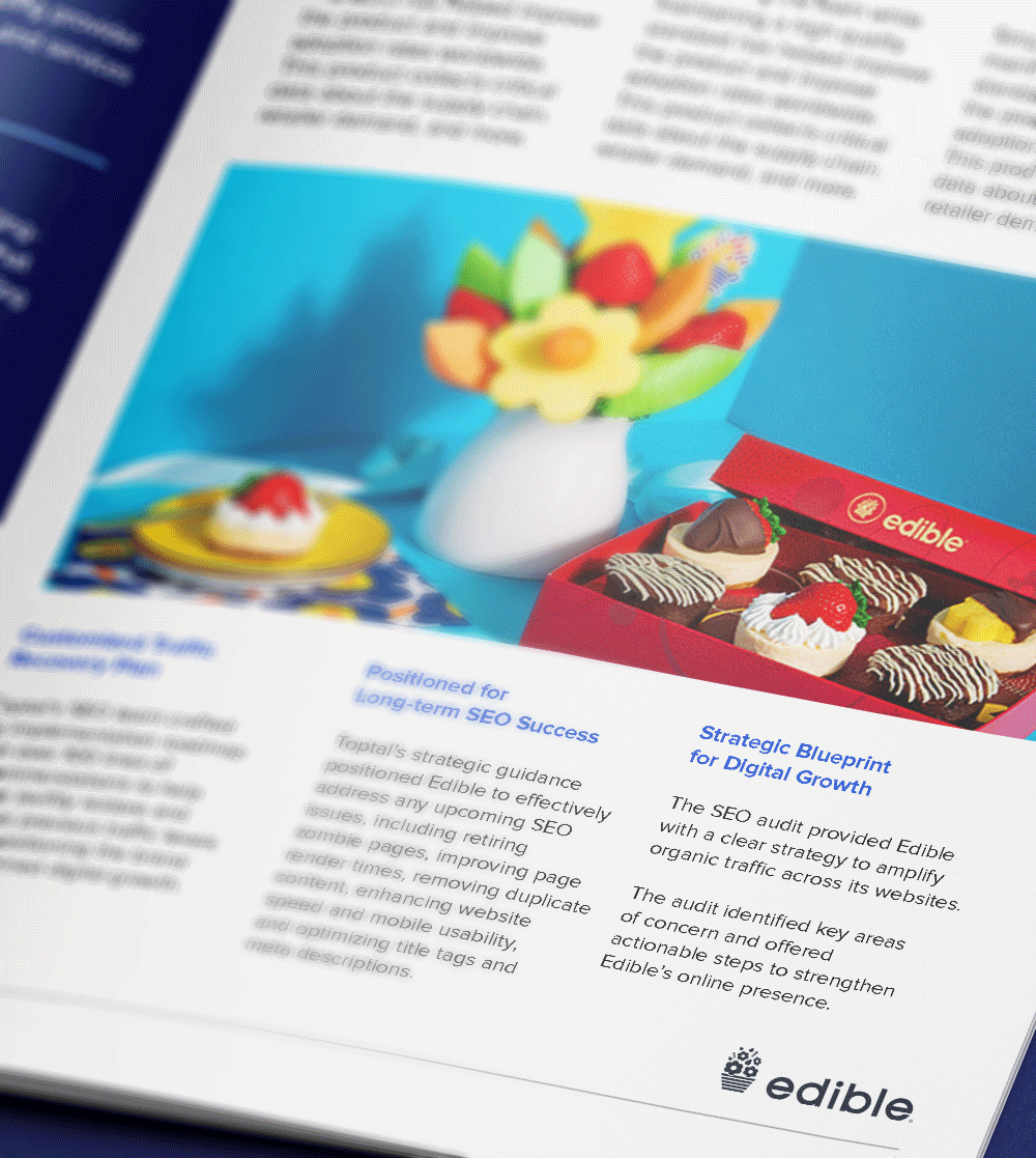 Toptal delivers a strategic SEO plan to help Edible Arrangements recover from a 40% drop in organic site traffic.