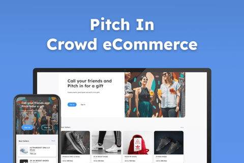 Pitch In | Crowd eCommerce Platform project