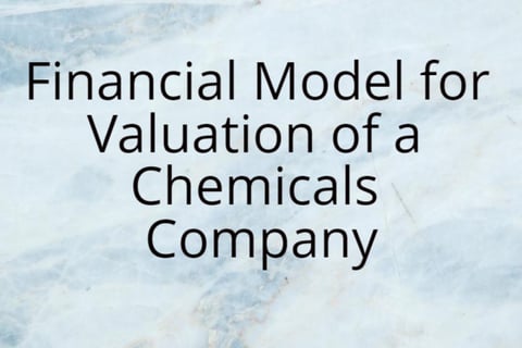 Financial Model for DCF Valuation of a Chemicals Company project