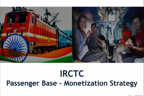 User Base Monetization Strategy for Indian Railways project