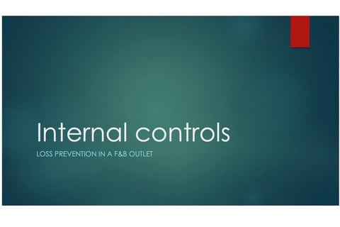 Internal Controls: Loss Prevention project