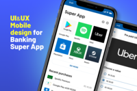 UI and UX Mobile Design for Banking Super App
