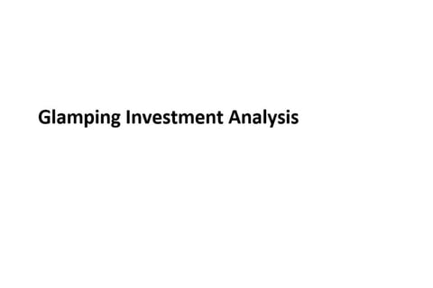 Glamping Investment Analysis project