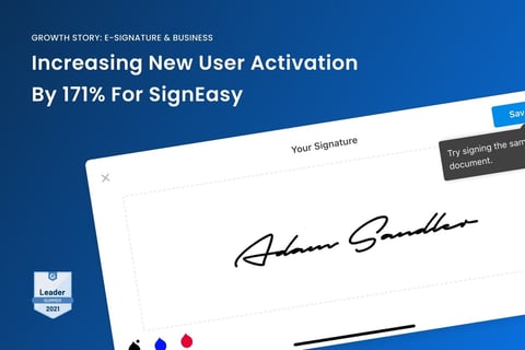 SignEasy: Increasing New User Activation by 171% project
