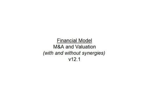 Mergers and Acquisitions (M&A) Valuation Financial Model project