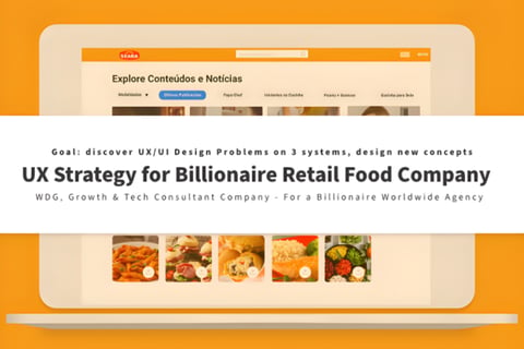 UX Strategy and UI/UX Improvements for a Billion-dollar Retail Food Company project