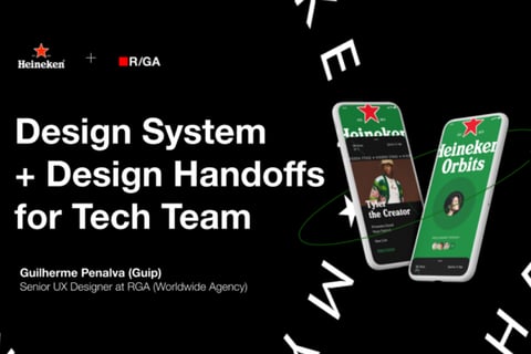 Design System and Design Handoffs for Tech Team – Heineken project