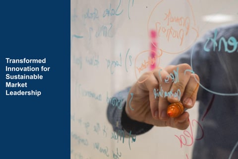 Transformed Innovation for Sustainable Market Leadership project