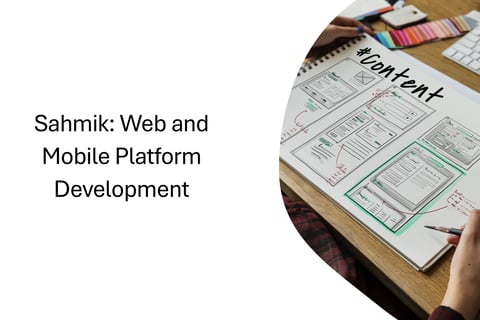 Sahmik: Web and Mobile Platform Development project
