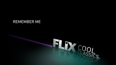 "Remember Me" FLIX Promo project