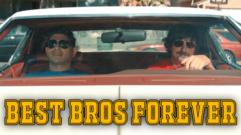 Best Bros Forever Short Film project