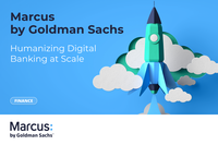Marcus by Goldman Sachs: Humanizing Digital Banking at Scale