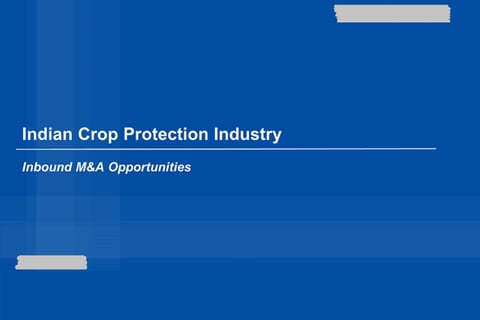 Successful Pitch to a Multinational Company Looking to Enter the Indian Agrochemical Sector project