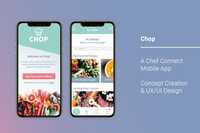 Chop: Chef Connect App UI/UX Design