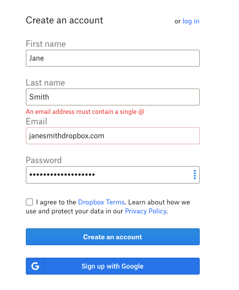 Dropbox’s account creation page. Fields include “First Name,” “Last Name,” “Email,” and “Password.” There is a red error message above a mistyped email address. It reads, “An email address must contain a single @.”