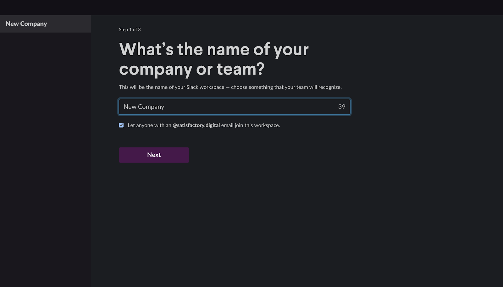 A screenshot of the first step of Slack’s workspace setup. The text above the form field reads, “What’s the name of your company or team? This will be the name of your Slack workspace. Choose something that your team will recognize.”