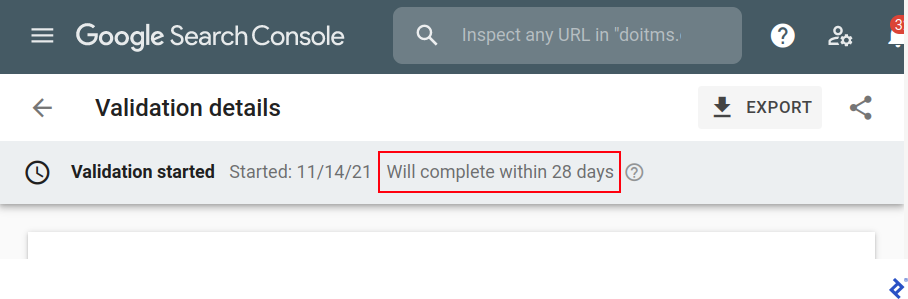 Google Search Console screenshot showing that the validation process has started and will complete within 28 days.