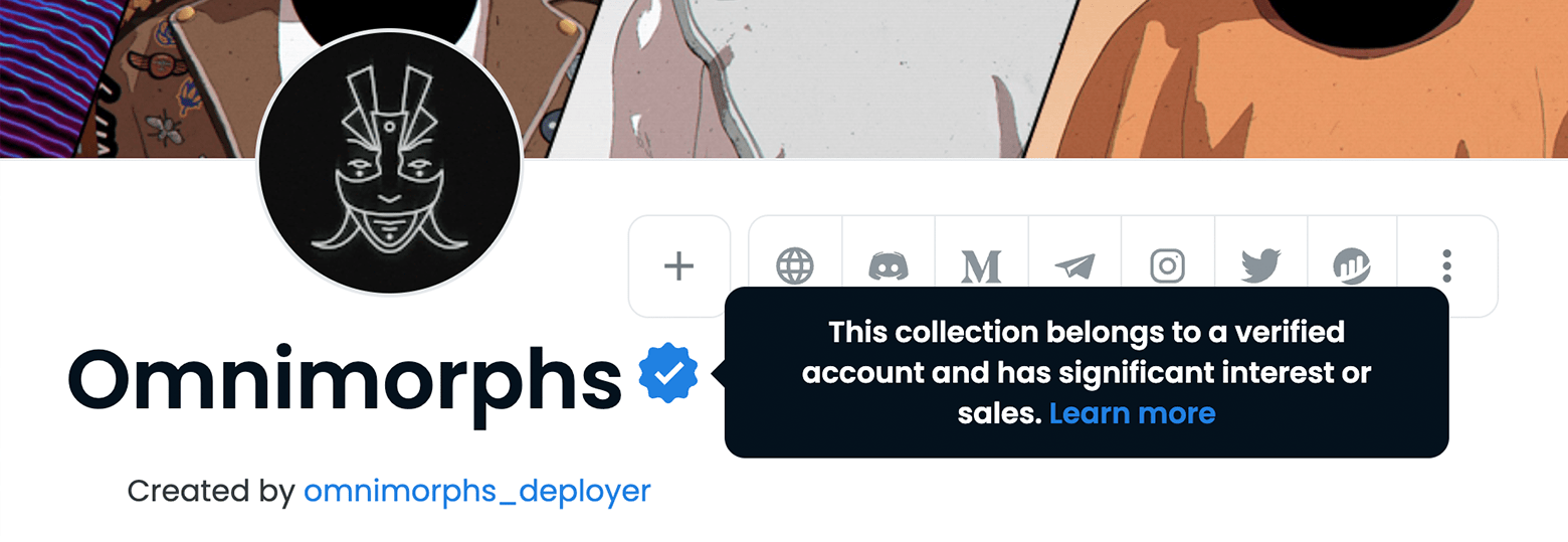 An example of a verified NFT collection. Next to the title, "Omnimorphs," there is a blue checkmark. In a black box next to the checkmark, text explains, "This collection belongs to a verified account and has significant interest or sales. Learn more."