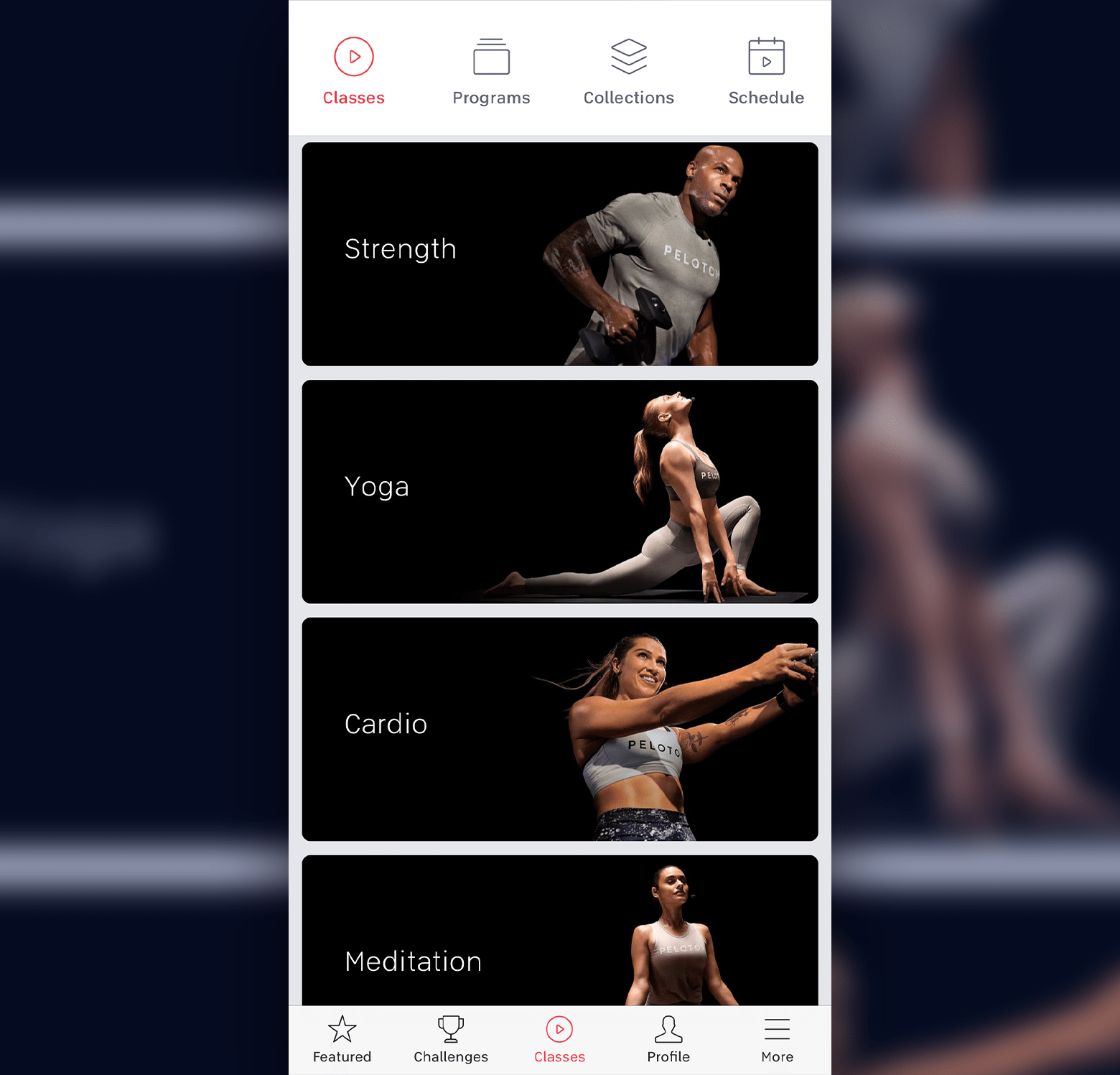 A snapshot of a fitness app's class offerings. At the top of the screen are four buttons labeled "Classes," "Programs," "Collections," and "Schedule." Under this menu, four class options are listed in boxes with black backdrops, each with a photo of an instructor engaging in the activity. The classes included are: "Strength," "Yoga," "Cardio," and "Meditation." At the bottom of the screen are five more buttons that read: "Featured," "Challenges," "Classes," "Profile," and "More."