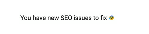 You have new SEO problems to fix.png