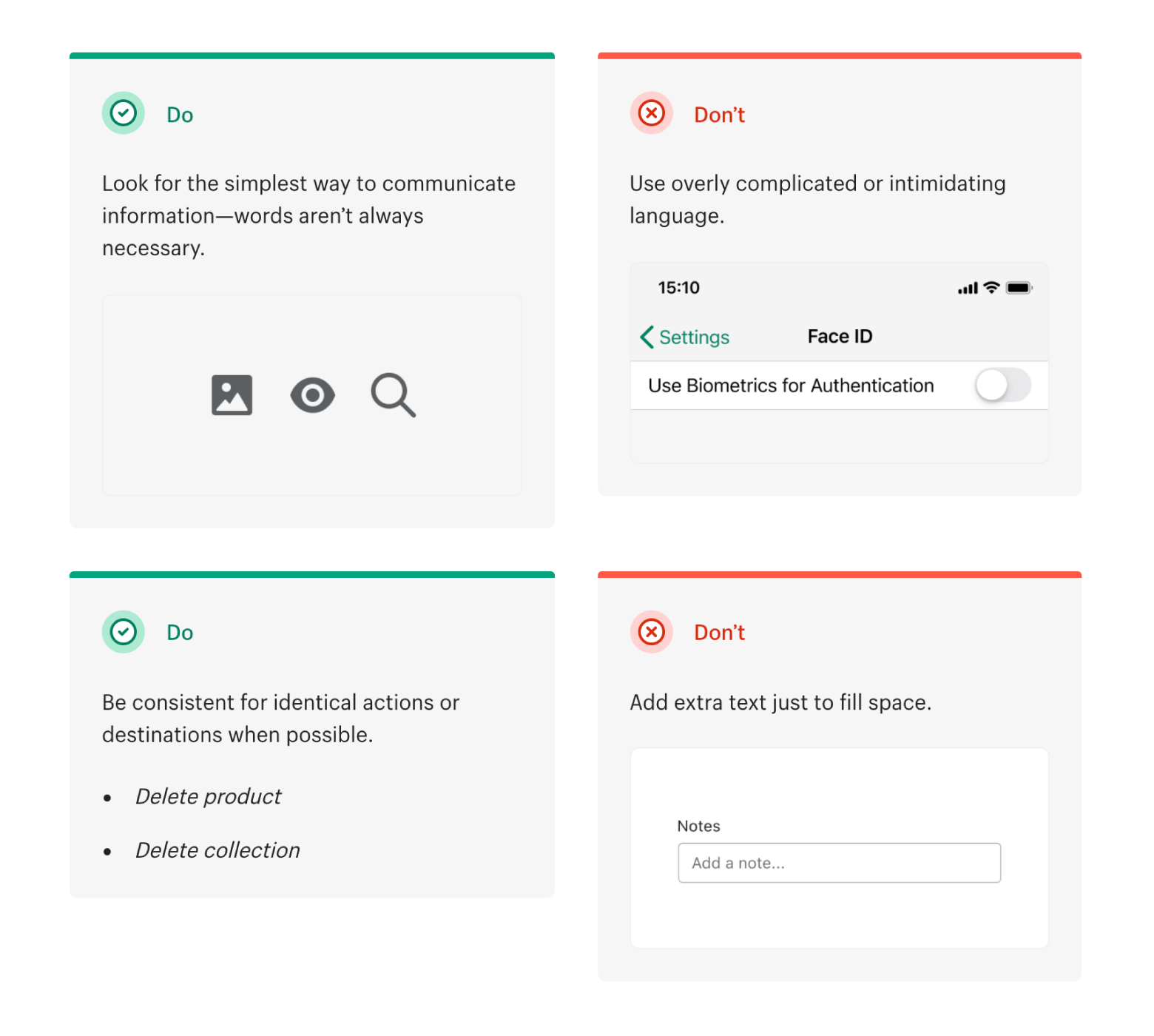 Laying out dos and don’ts of your brand voice in a visual format and including them in your company’s design system can be helpful.