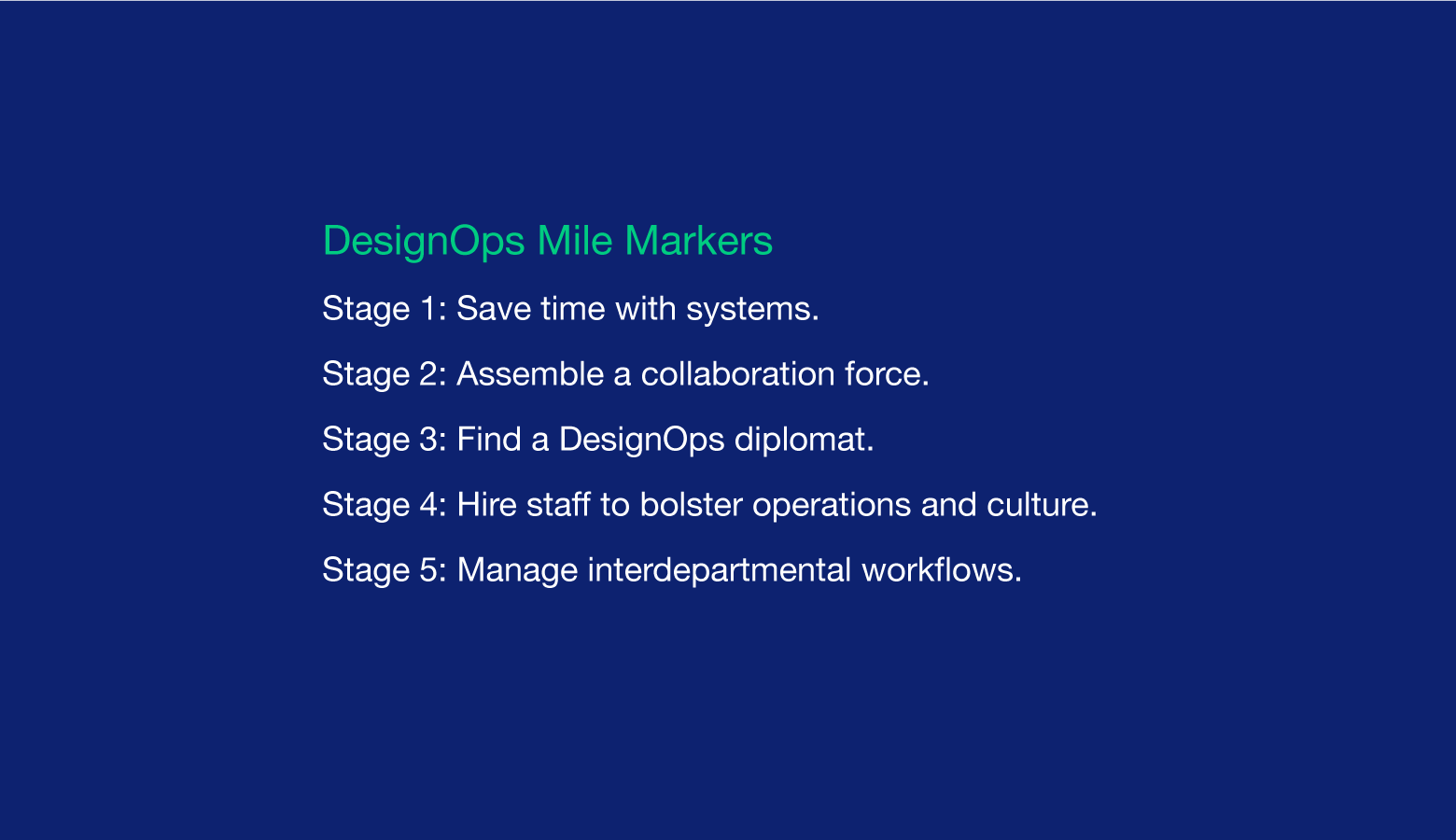 DesignOps takes time to grow and mature.