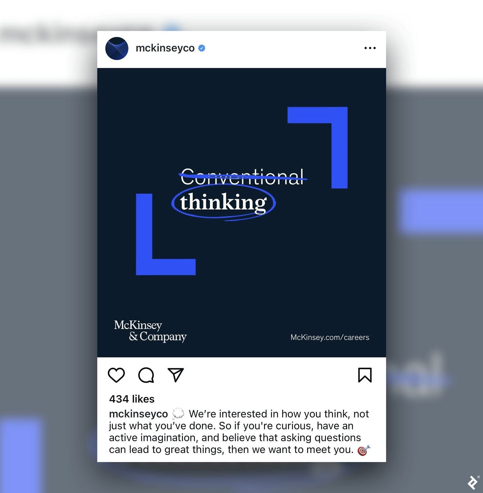A McKinsey & Company Instagram post includes a graphic that reads, “Conventional thinking,” with “conventional” crossed out and “thinking” circled.