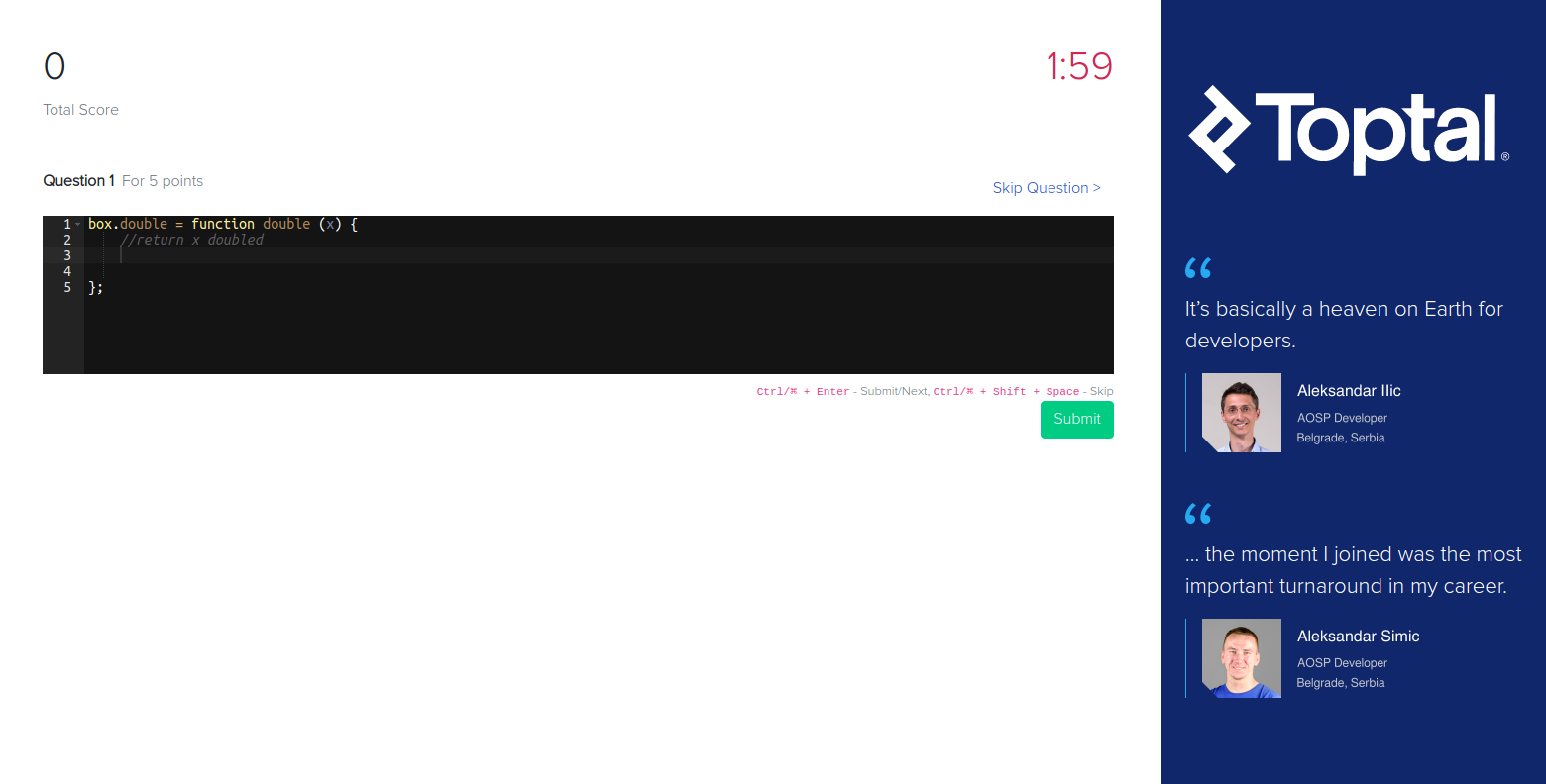 A screenshot of Toptal's JavaScript Speed Coding Challenge, showing one of the first questions. A function named "double" is supplied, and its body consists of a comment, "return x doubled."