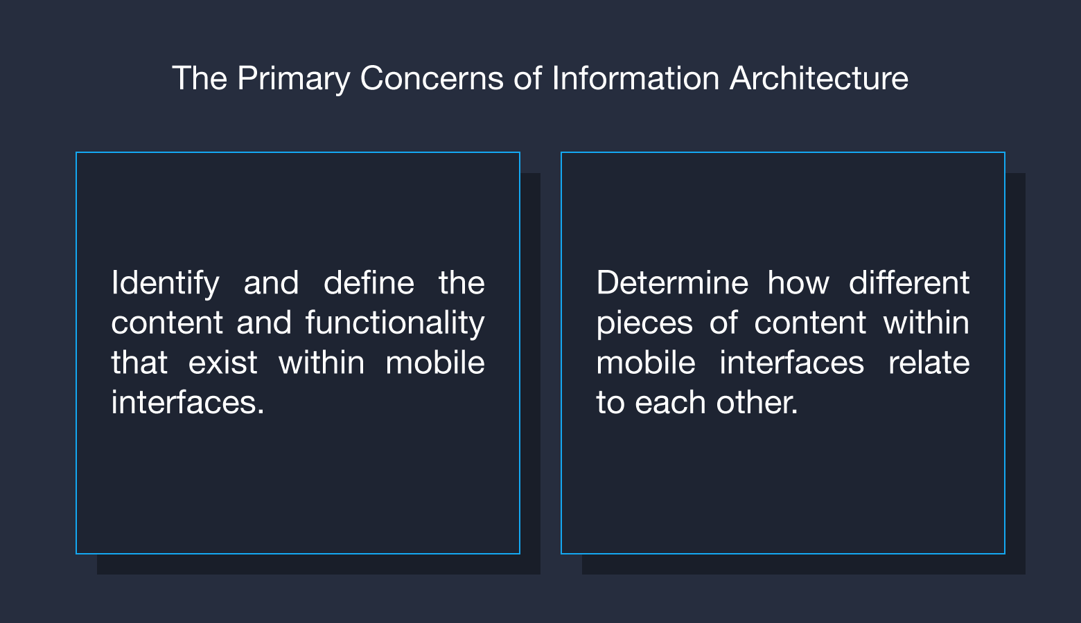 Information architecture is focused on labeling and organizing content.