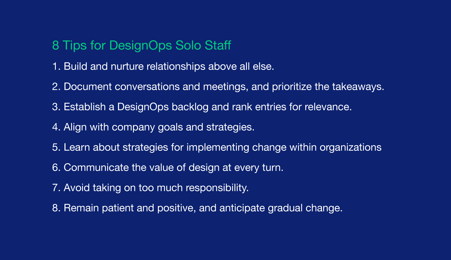 DesignOps solo staff need patience and determination.