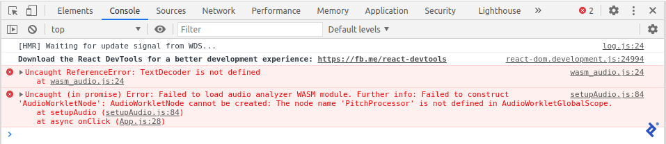 At wasm_audio.js line 24 there's the error, "Uncaught ReferenceError: TextDecoder is not defined," followed by one at setupAudio.js line 84 triggered by the async onClick from App.js line 43, which reads, "Uncaught (in promise) Error: Failed to load audio analyzer WASM module. Further info: Failed to construct 'AudioWorkletNode': AudioWorkletNode cannot be created: The node name 'PitchProcessor' is not defined in AudioWorkletGlobalScope."