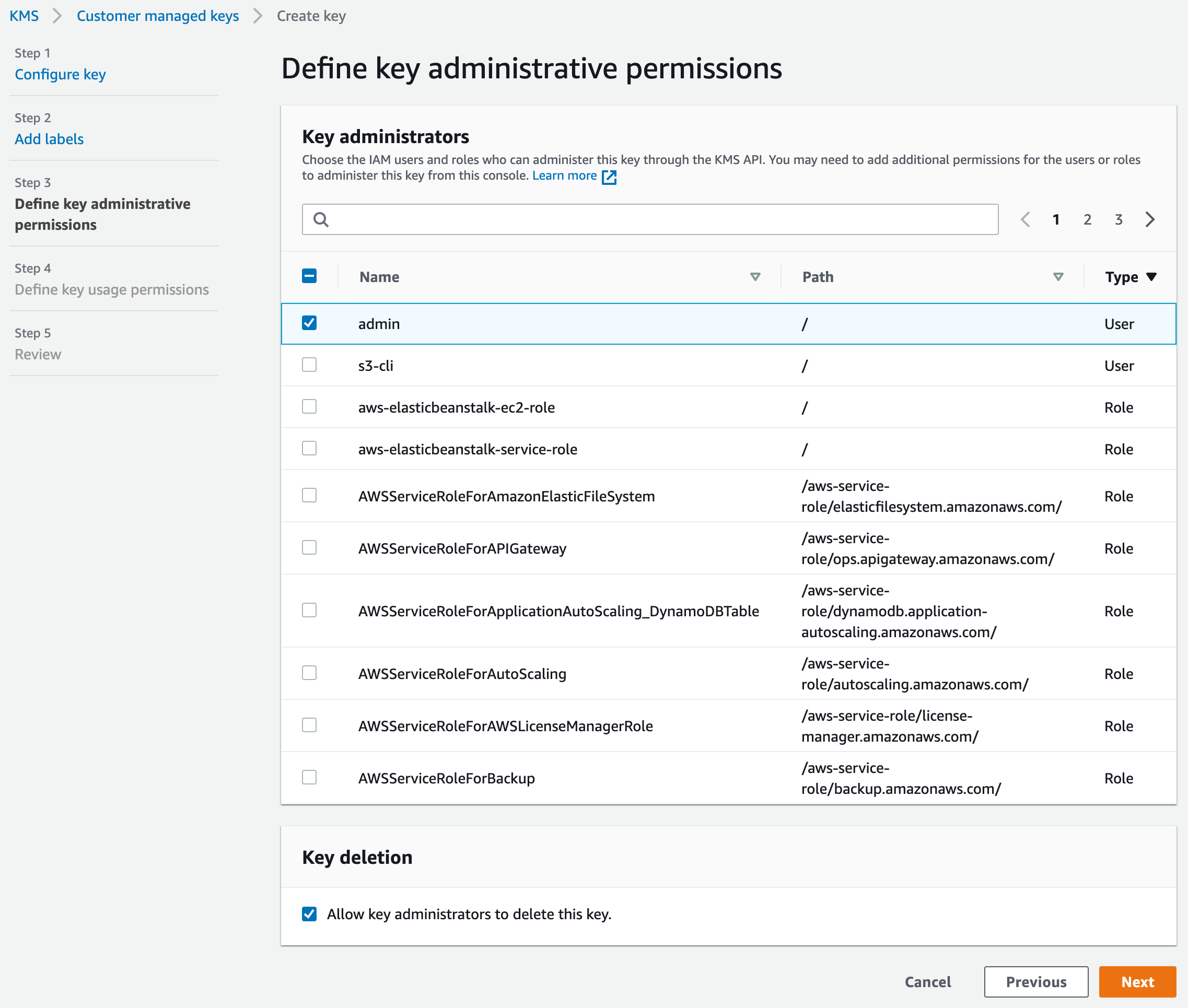 A screenshot of AWS with the same breadcrumbs, now at Step 3: "Define key administrative permissions." The first field, "Key administrators," has a blank search box with 10 rows of results (page 1 of 3) with columns Name, Path, and Type. Only the first row (with respective column values "admin," "/," and "User") has its corresponding checkbox checked. The other field, "Key deletion," has a single option, "Allow key administrators to delete this key," which has its checkbox checked as well.