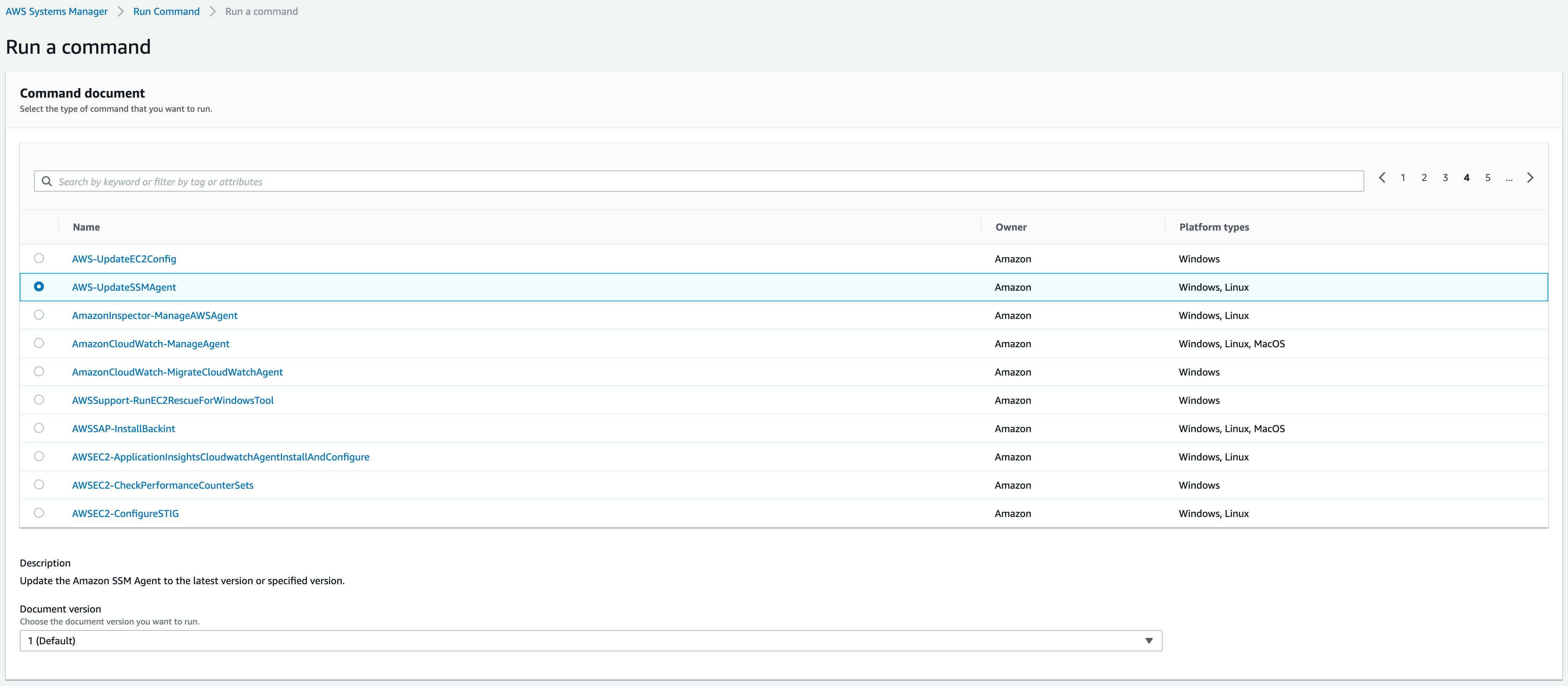 A screenshot of AWS with breadcrumbs AWS Systems Manager, Run Command, and Run a command. A search box labeled "Command document" lists 10 rows (page 4 of more than 5), with one named "AWS-UpdateSSMAgent" selected. It has "Amazon" in its "Owner" column and "Windows, Linux" in its "Platform types" column. A field at the bottom, "Document version," has "1 (Default)" selected from a drop-down list.