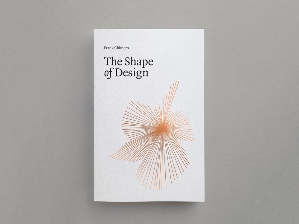 The Shape of Design — Frank Chimero