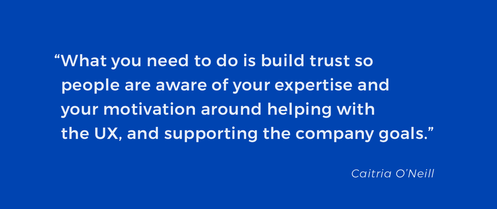 UX researcher quote