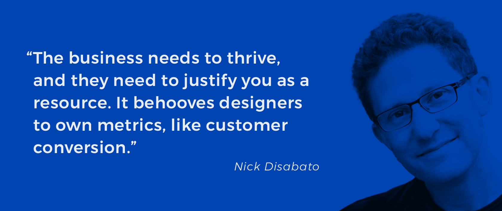 Value based design with Nick Disabato.