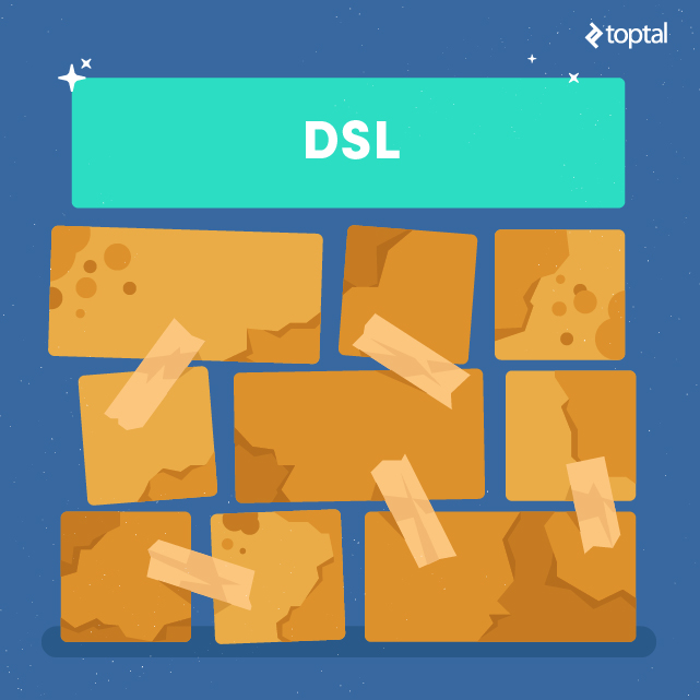 ¿Cómo se puede visualizar un DSL? No es fácil pero se podría decir que un DSL es una capa limpia y bonita sobre una construcción de bajo nivel.