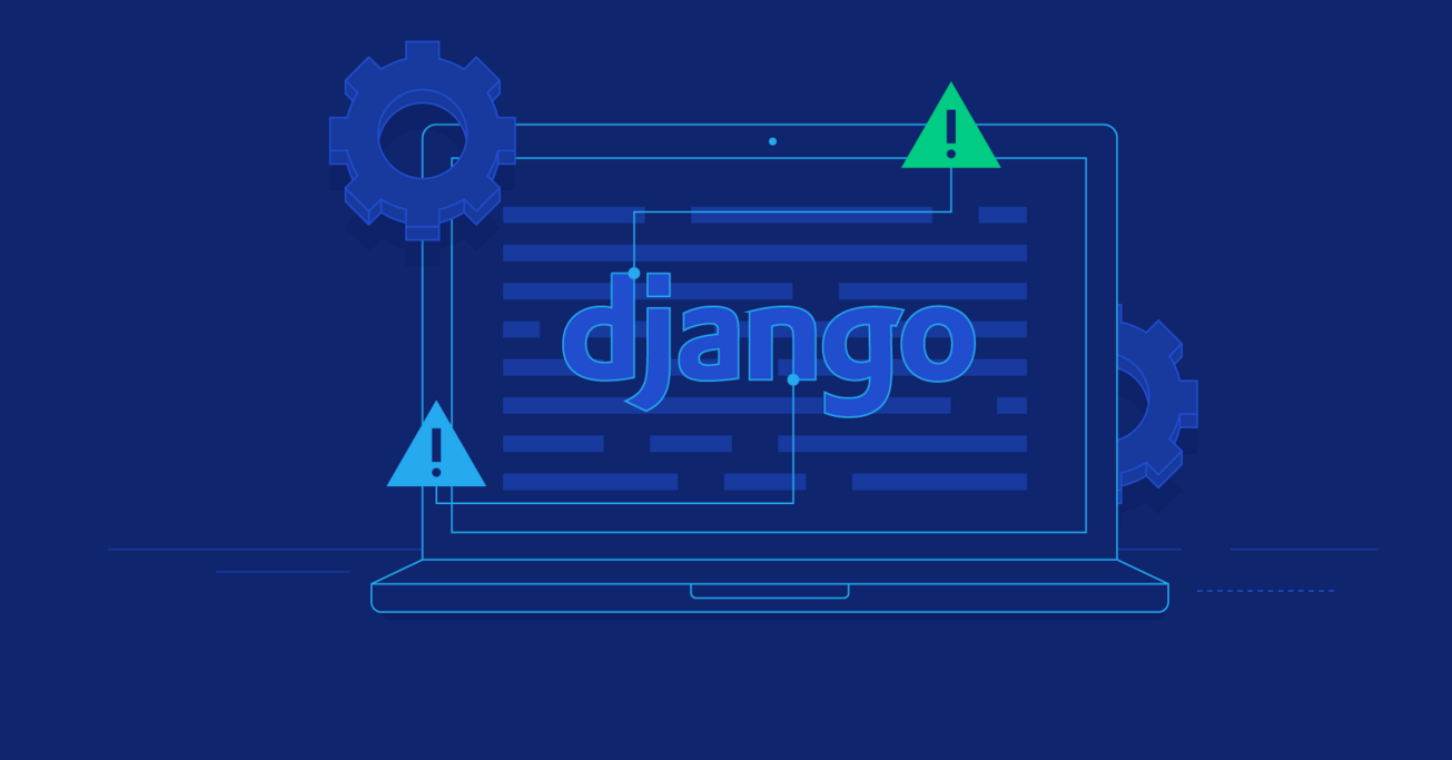 Top 10 Mistakes That Django Developers Make