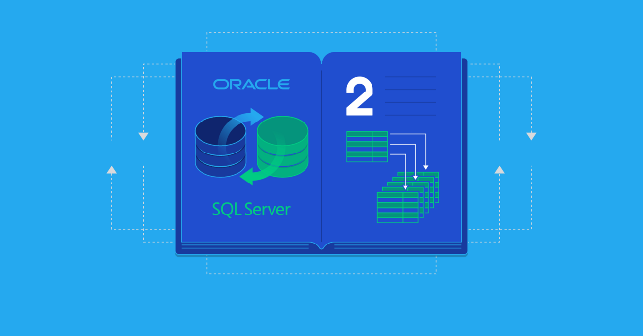 Oracle to SQL Server and SQL Server to Oracle Migration Guide - Pt. 2