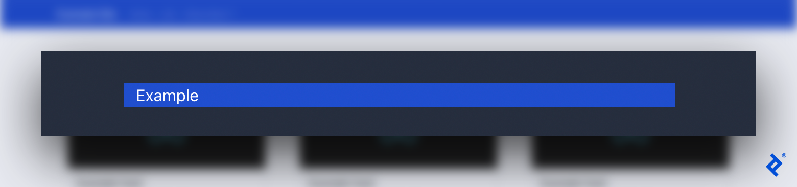 A gray background containing a blue, padded, and centered bar with white "Example" text on the left side, with padding.