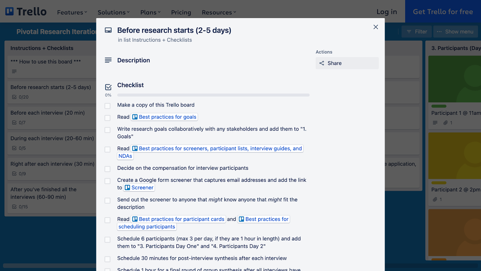A checklist in Trello prepares team members for their research project. Items on the list include “Read best practices for goals,” “Decide on the compensation for interview participants,” and “Schedule 30 minutes for post-interview synthesis after each interview.”