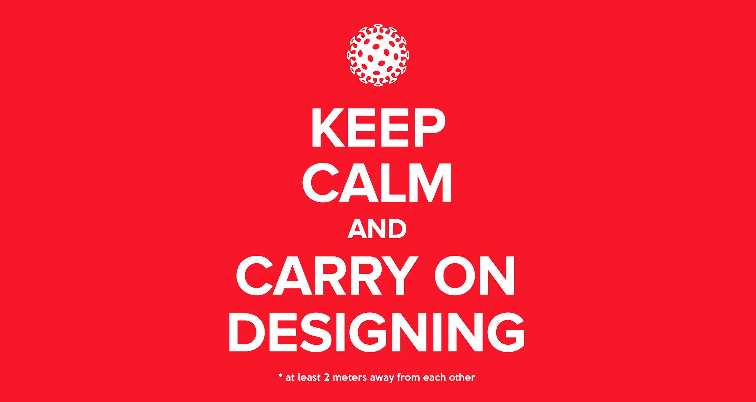 Keep calm and carry on - applying design thinking to the coronavirus pandemic